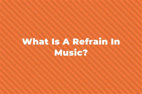 refrain meaning in music